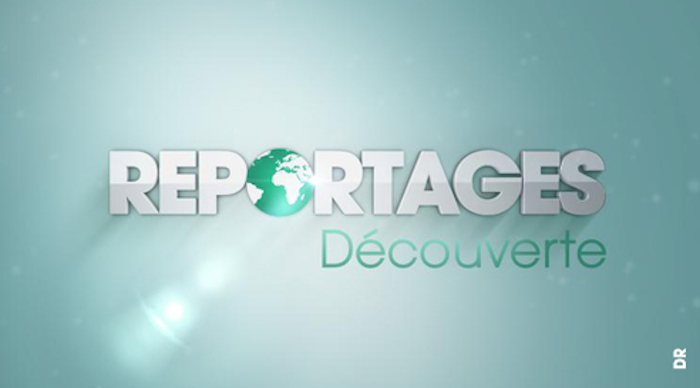 « Reportages découverte » et « Grands reportages » du samedi 12 février 2022