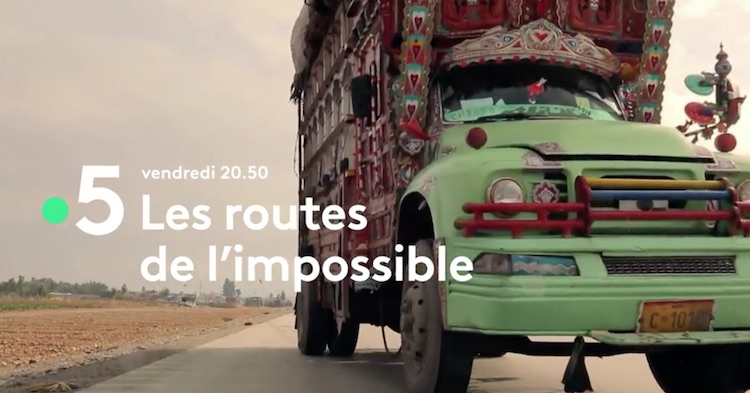« Les routes de l’impossible » du 20 août 2021 « Les routes de l’impossible » du 20 août 2021