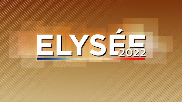 « Elysée 2022 » du 24 février 2022