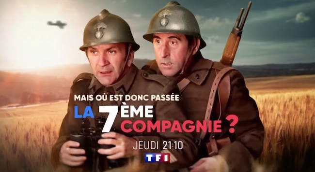 « Mais où est donc passée la 7ème compagnie ?