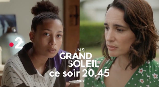 « Un si grand soleil » en avance du 22 juin 2022 « Un si grand soleil » en avance du 22 juin 2022