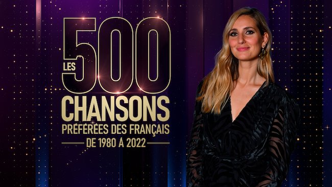 « Les 500 chansons préférées des Français de 1980 à 2022 » « Les 500 chansons préférées des Français de 1980 à 2022 »