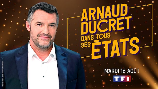 « Arnaud Ducret dans tous ses états »