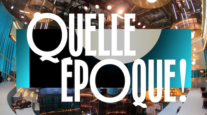 « Quelle époque » du 13 mai 2023 « Quelle époque » du 13 mai 2023