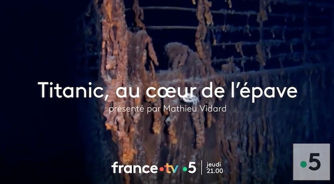« Titanic  au coeur de l'épave »