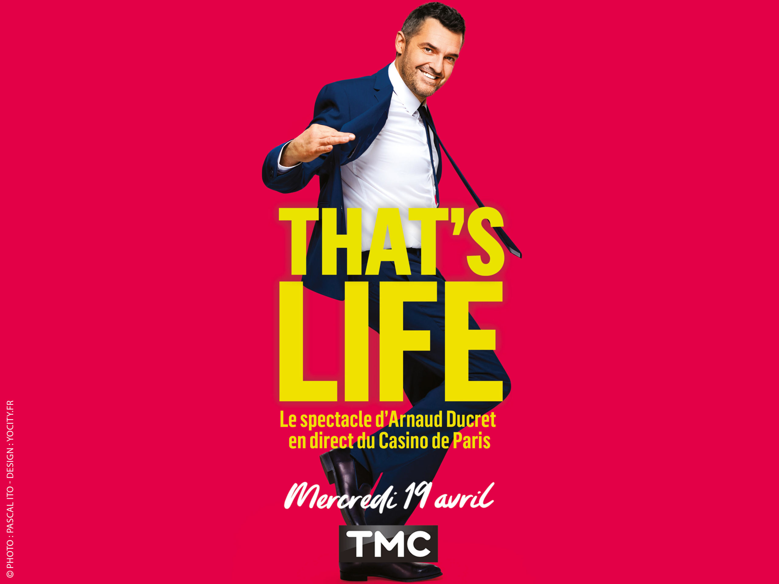 Arnaud Ducret : son spectacle "That's life" Arnaud Ducret : son spectacle "That's life"