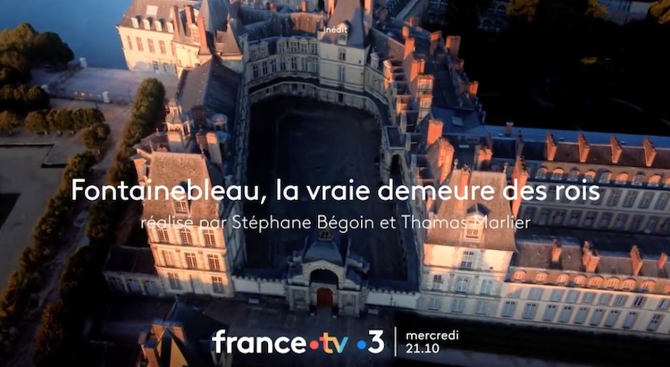 "Fontainebleau : la vraie demeure des rois" "Fontainebleau : la vraie demeure des rois"
