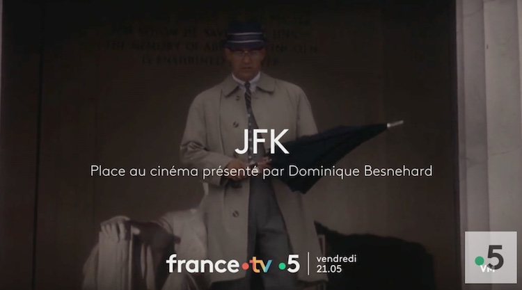 « JFK » : histoire et interprètes du film de France 5 ce soir « JFK » : histoire et interprètes du film de France 5 ce soir