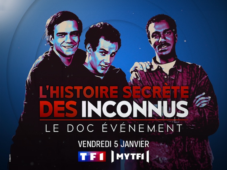 « L'histoire secrète des Inconnus » « L'histoire secrète des Inconnus »