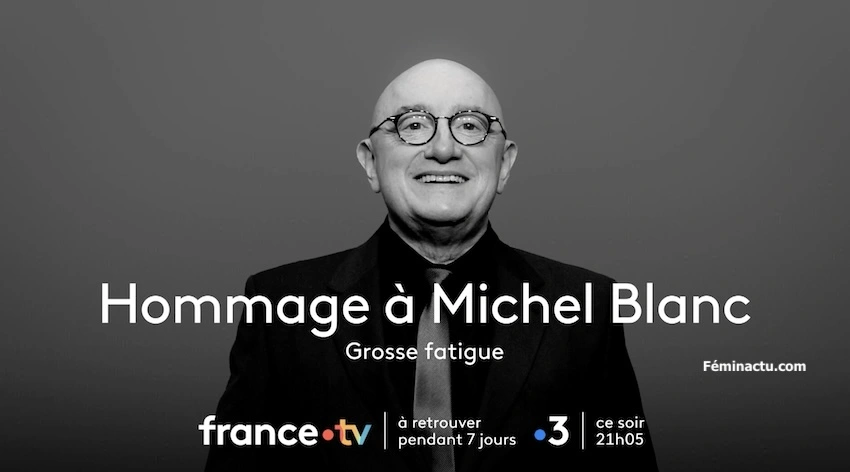 « Grosse fatigue » : l’hommage à Michel Blanc se poursuit ce soir sur France 3