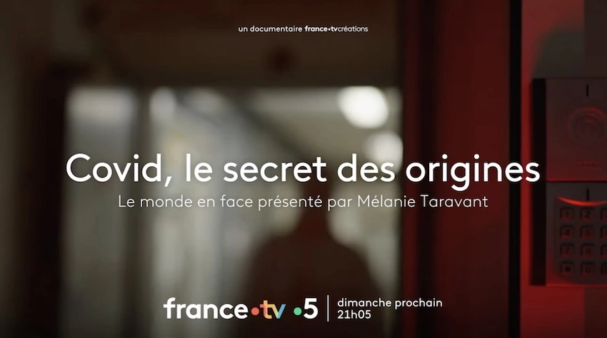 « Covid le secret des origines »