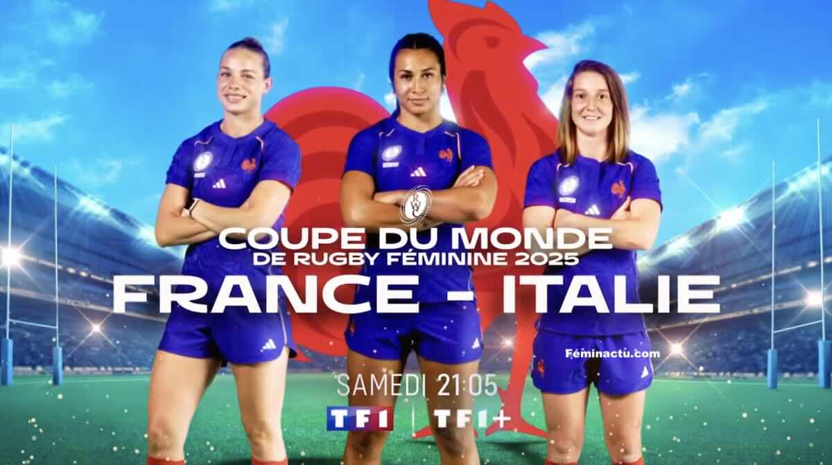 Coupe du monde féminine de rugby 2025 : à quelle heure et sur quelle chaîne suivre le match France / Italie en direct et en streaming ?